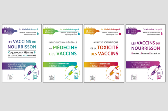 Les derniers ouvrages du Dr De Lorgeril sur les vaccins