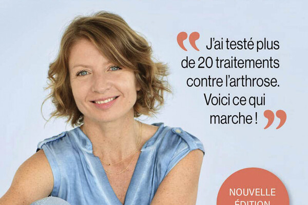 Comment j’ai vaincu l’arthrose, de Laura Azenard, éd. Thierry Souccar.