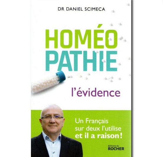 Homéopathie, l’évidence, par Daniel Scimeca 