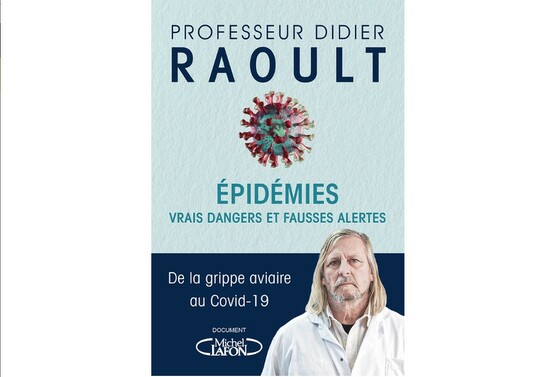 Épidémies, vrais dangers et fausses alertes, du Pr Didier Raoult. 