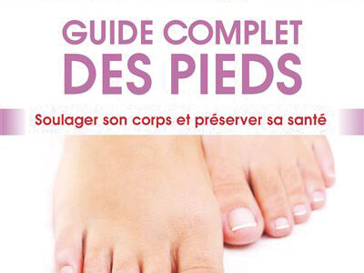 Guide complet des pieds, de Patricia Le Vaillant, éd. Dauphin