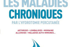 Vaincre les maladies chroniques par l’hydrotomie percutanée, du Dr Bernard Guez, éd Dauphin.