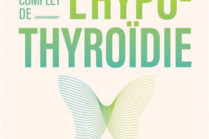 Thyroide : les solutions naturelles