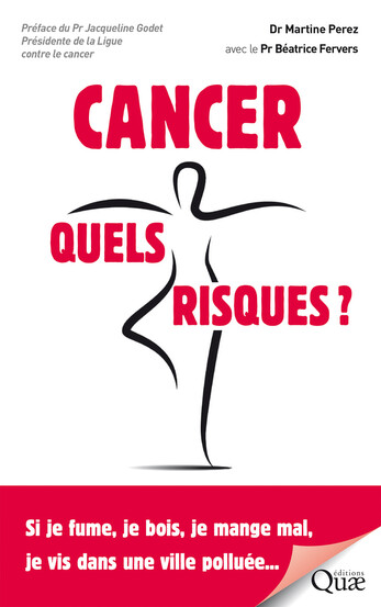 Cancer, quels risques ? du Dr Martine Perez