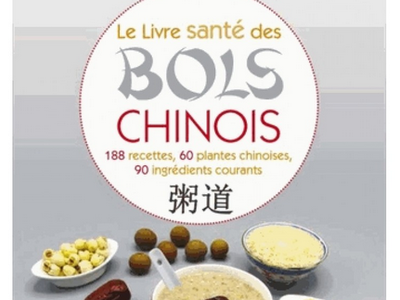 Le livre santé des bols chinois, de Bruno Soustre