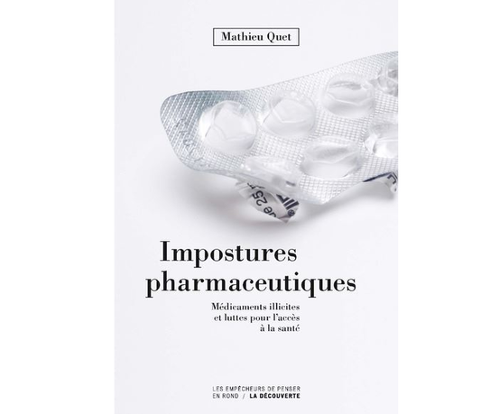Impostures pharmaceutiques de Mathieu Quet