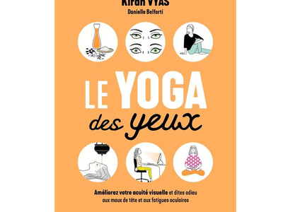 Le yoga des yeux de Kiran Vyas