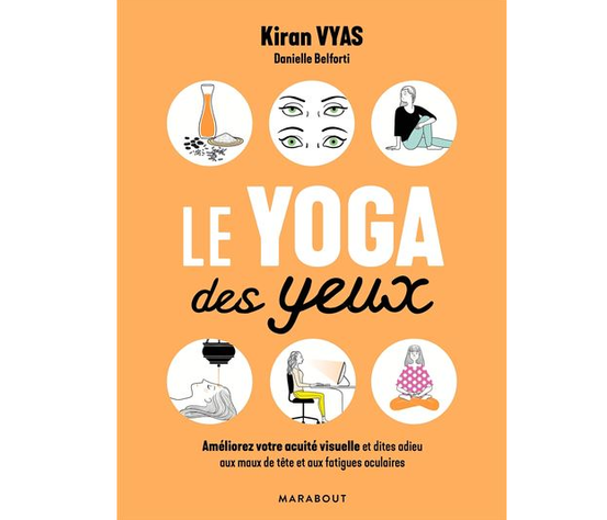 Le yoga des yeux de Kiran Vyas