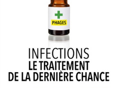 Infections, le traitement de la dernière chance, du Dr Marie-Céline Ray