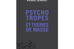 Psychotropes et tueries de masse, de Roger Lenglet