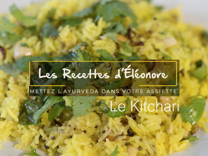 Le Kitchari, une recette ayurvédique