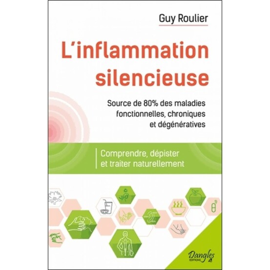 L'inflammation silencieuse, de Guy Roulier 