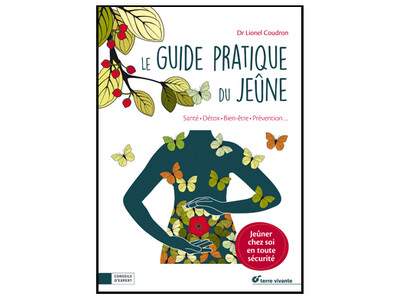 Le Guide pratique du jeûne, du Dr Lionel Coudron, éd. Terre Vivante