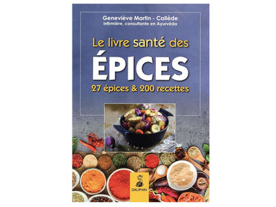 Le livre santé des épices, de Geneviève Martin-Callède