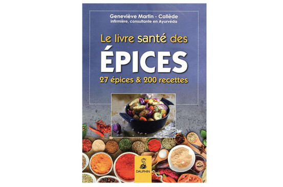 Le livre santé des épices, de Geneviève Martin-Callède