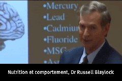 Nutrition et comportement, Dr Russell Blaylock
