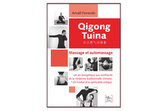 Qigong tuina, massage et automassage, d’Amaël Ferrando
