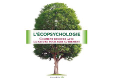 L’écopsychologie, Comment renouer avec la nature pour agir autrement, de Marie Romanens et Patrick Guérin, Dauphin Éditions.