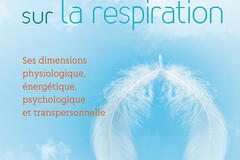 Tout savoir sur la respiration, de Daniel Kieffer
