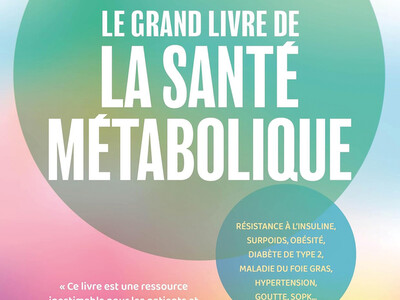 Le grand livre de la santé métabolique