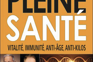 Pleine santé, vitalité, immunité, anti-âge, anti-kilos, du Dr Stéphane Résimont et Alain Andreu, éd. Résurgence.