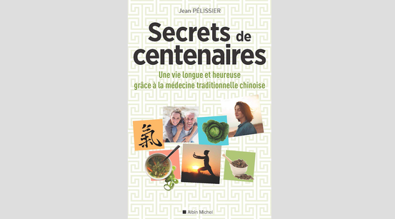 Secrets de centenaires, de Jean Pélissier