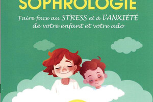 L’instant sophrologie, Faire face au stress et à l’anxiété de votre enfant et votre ado, de Laurence Le Henry, éd. Dauphin