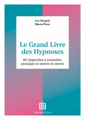 Luc Vacquié et Marco Paret, éd. interéditions, 272 p., 29 €.