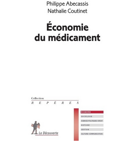 Économie du médicament, de Philippe Abecassis et Nathalie Coutinet